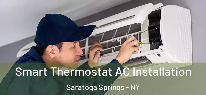 Smart Thermostat AC Installation Saratoga Springs - NY